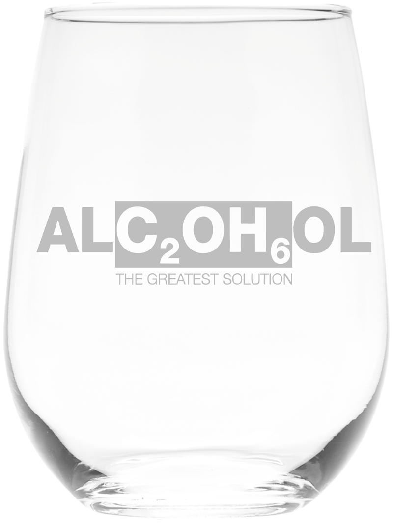 Alcohol  The Greatest Solution Stemless Wine Glass -  Gift for Women and Men - 17 oz.