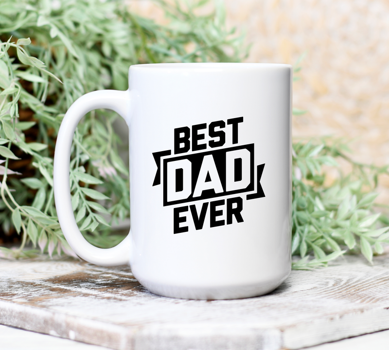 Best Dad Ever Ceramic Coffee Mug, 15 oz - Father&