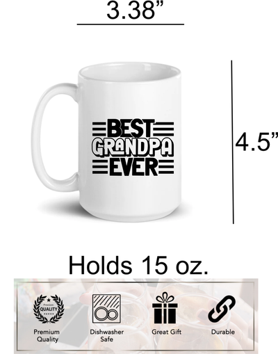Best Grandpa Ever Ceramic Coffee Mug - Grandpa Gift for Men - 15 oz.