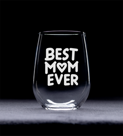 Best Mom Ever Stemless Wine Glass - Mom Themed Gift for Women -1 7 oz.