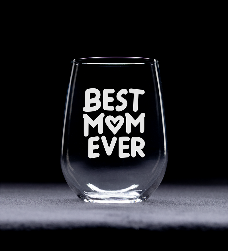 Best Mom Ever Stemless Wine Glass - Mom Themed Gift for Women -1 7 oz.