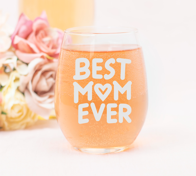 Best Mom Ever Stemless Wine Glass - Mom Themed Gift for Women -1 7 oz.