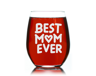 Best Mom Ever Stemless Wine Glass - Mom Themed Gift for Women -1 7 oz.