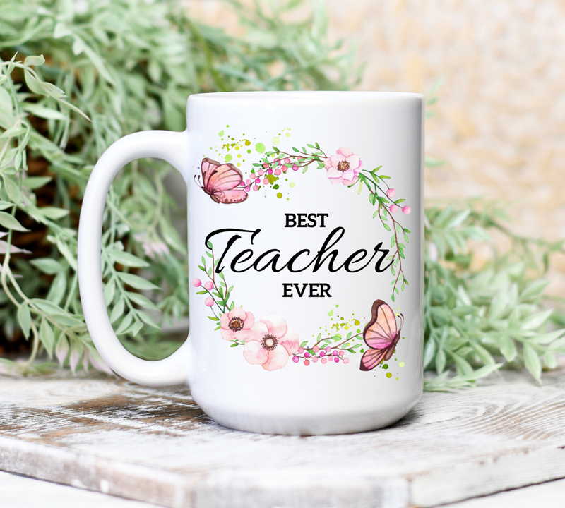 Best Teacher Ever ceramic coffee mug, 15 oz. with butterflies and flowers