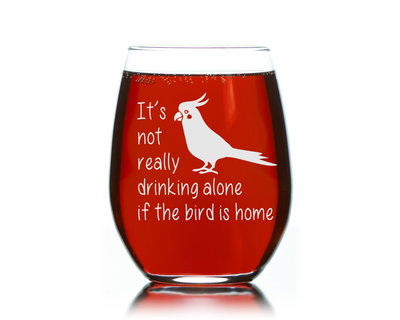 The Bird Is Home Stemless Wine Glass - Funny Bird Themed Gift for Women and Men - 17 oz.
