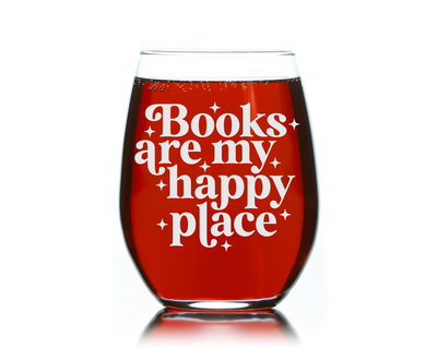 Books Are My Happy Place Stemless Wine Glass - Book Lover Gift for Women and Men - 17 oz.