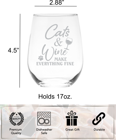 Cats and Wine Make Everything Fine Funny Stemless Wine Glass - Cat Lover Themed Gift for Women and Men - 17 oz. (Style CW2)