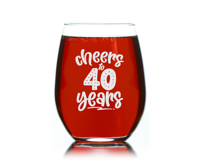 Cheers to 40 Years Stemless Wine Glass, 17 oz. - 40th Birthday Gift for Women and Men