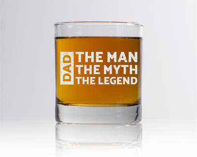 Dad The Man The Myth The Legend Whiskey Rocks Glass - Dad Gift for Men - 11 oz.