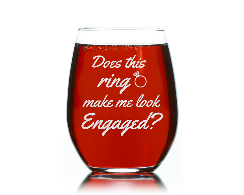 Does this ring make me look Engaged stemless wine glass, 17 oz.
