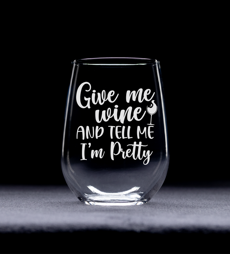 Give Me Wine and Tell Me I&