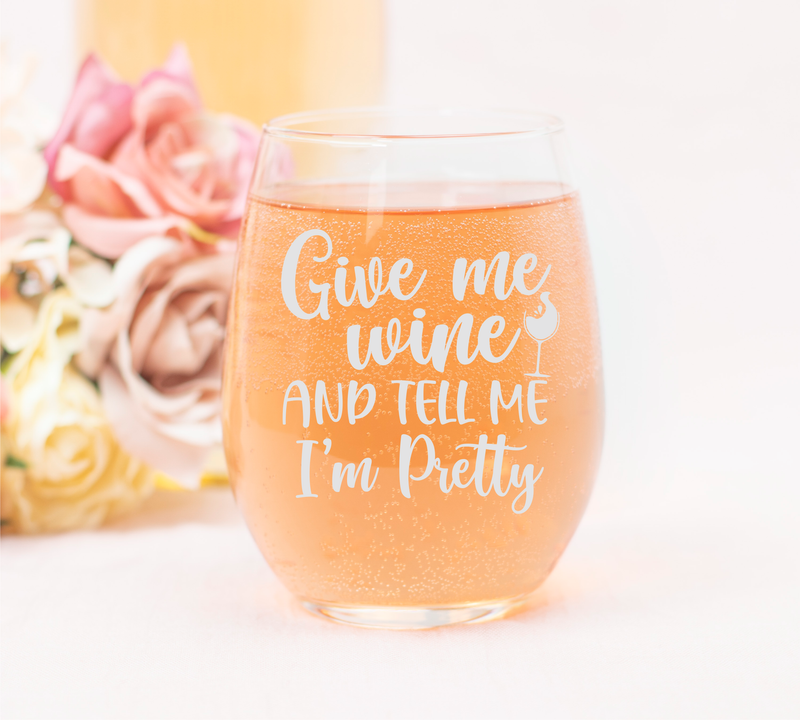 Give Me Wine and Tell Me I&