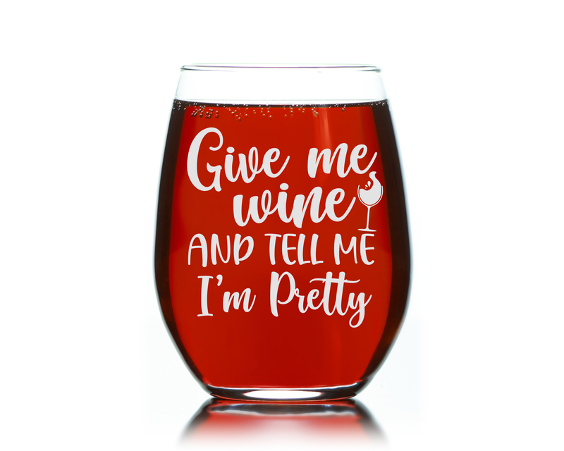 Give Me Wine and Tell Me I&