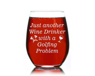 Just Another Wine Drinker With A Golfing Problem Funny Stemless Wine Glass - Golf Themed Gift for Women and Men - 17 oz.