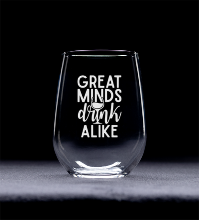 Great Minds Drink Alike Stemless Wine glass - Funny Gift for Men and Women 17 oz.