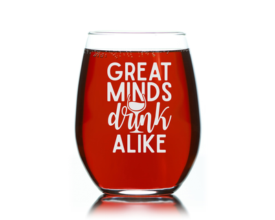 Great Minds Drink Alike Stemless Wine glass - Funny Gift for Men and Women 17 oz.