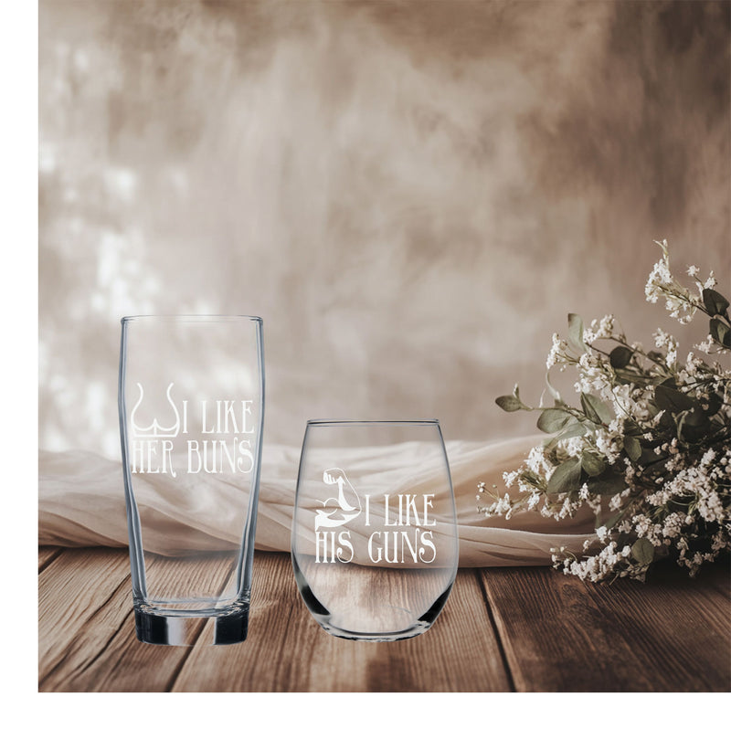 I Like Her Buns 20 oz Beer  Glass and I Like His Guns 15 oz Stemless Wine Glass  - Set of 2 - Funny Gift for Women and Men