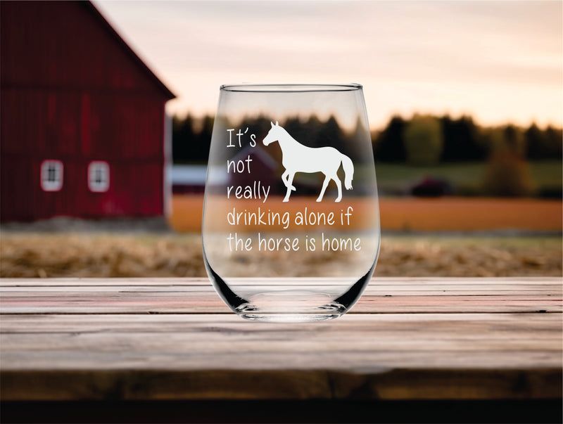 The Horse Is Home Funny Stemless Wine Glass - Horse Themed Gift for Women and Men - 17 oz.