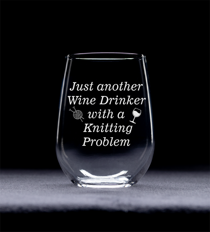 Just Another Wine Drinker With A Knitting Problem Stemless Wine Glass - Funny Knitter Themed Gift for Women and Men -  17 oz.