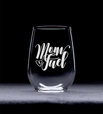 Mom Fuel Funny Stemless Wine Glass - Mom Themed Gift for Women -  17 oz.