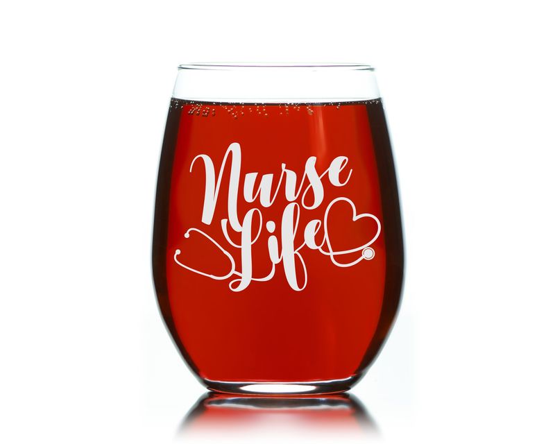 Nurse Life Stemless Wine Glass - Nurse Themed Gift for Women and Men - 17 oz.