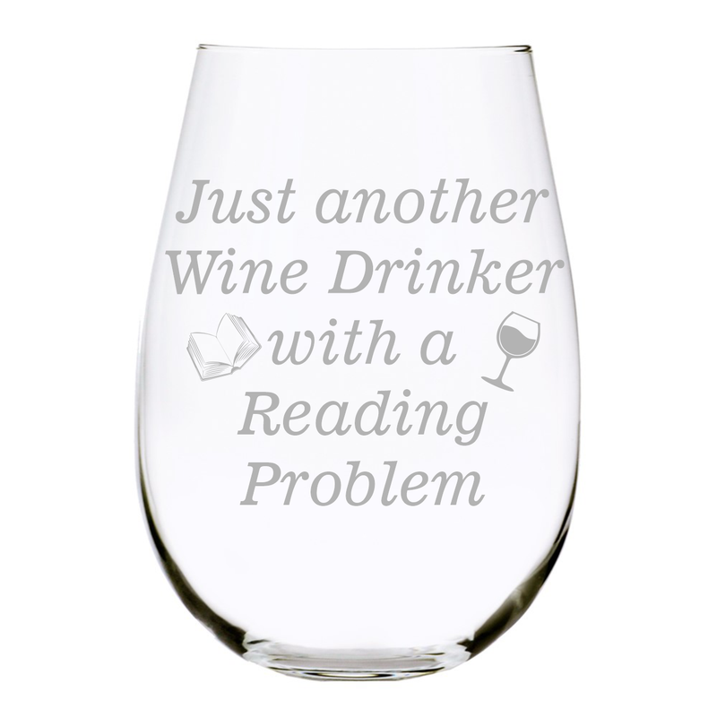 Just another Wine Drinker with a Reading Problem stemless wine glass, 17 oz.