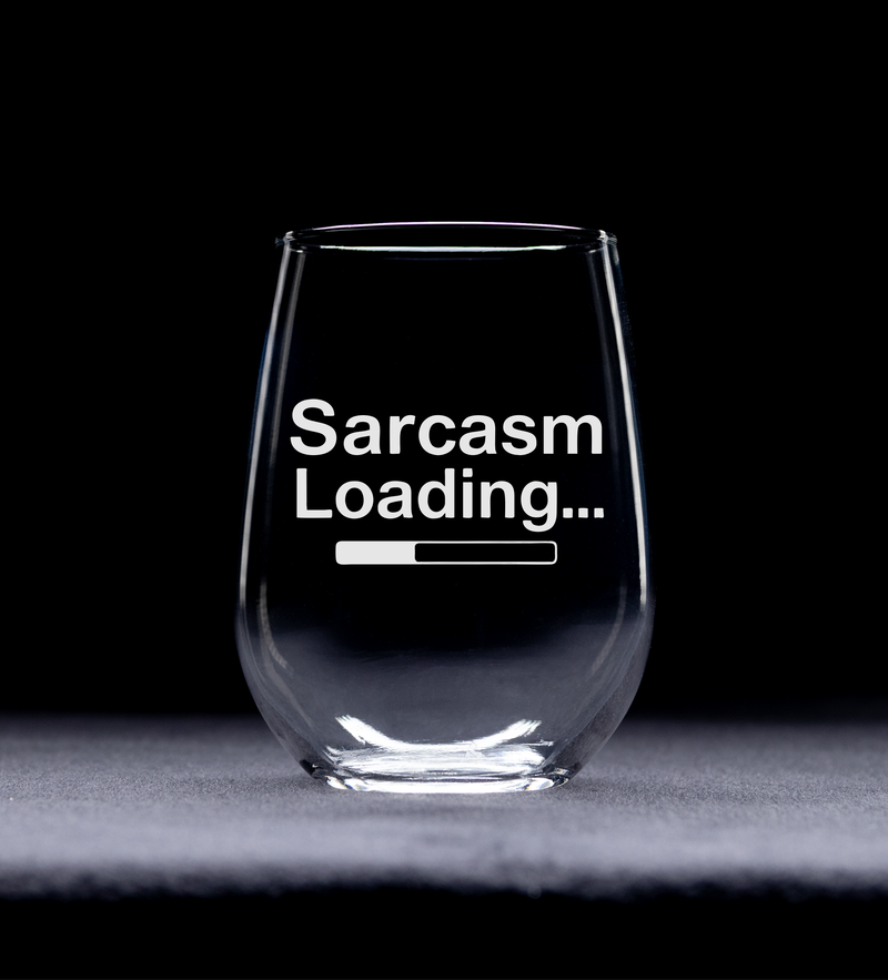 Sarcasm Loading Funny Stemless Wine Glass for Women and Men - 17 oz. (Style S2)