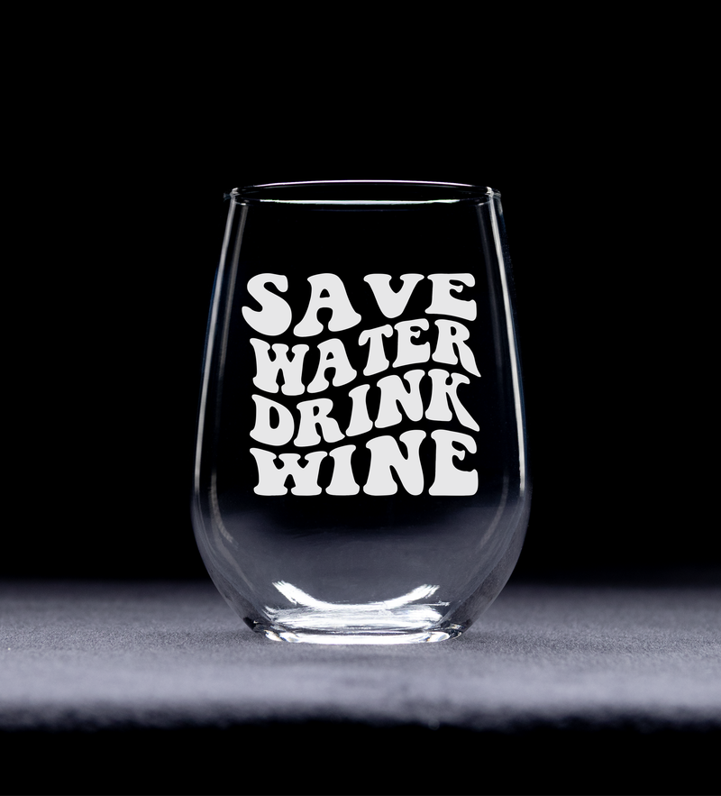 Save Water Drink Wine Funny Stemless Wine Glass for Women and Men - 17 oz. (SW2)