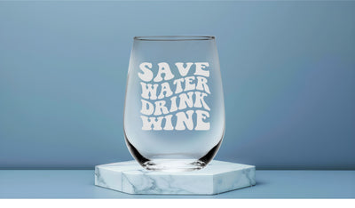 Save Water Drink Wine Funny Stemless Wine Glass for Women and Men - 17 oz. (SW2)