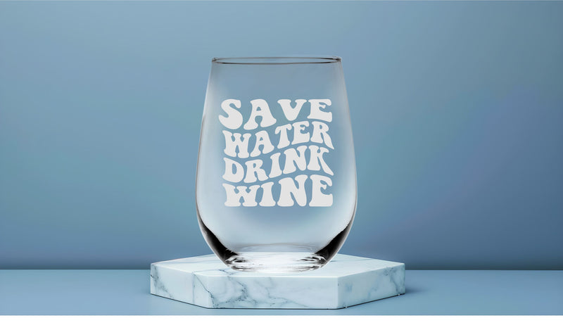 Save Water Drink Wine Funny Stemless Wine Glass for Women and Men - 17 oz. (SW2)