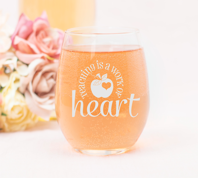 Teaching Is a Work of Heart 17 oz. Stemless Wine Glass - Teacher Themed Gift for Women and Men