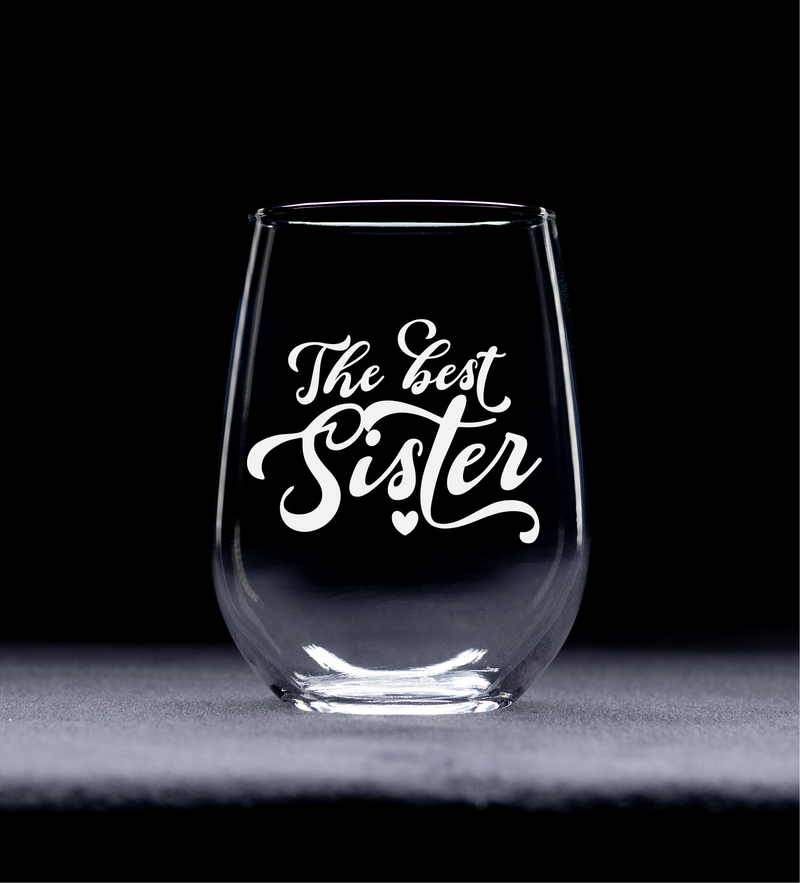 The Best Sister Stemless Wine Glass - Sister Themed Gift for Women - 17 oz.