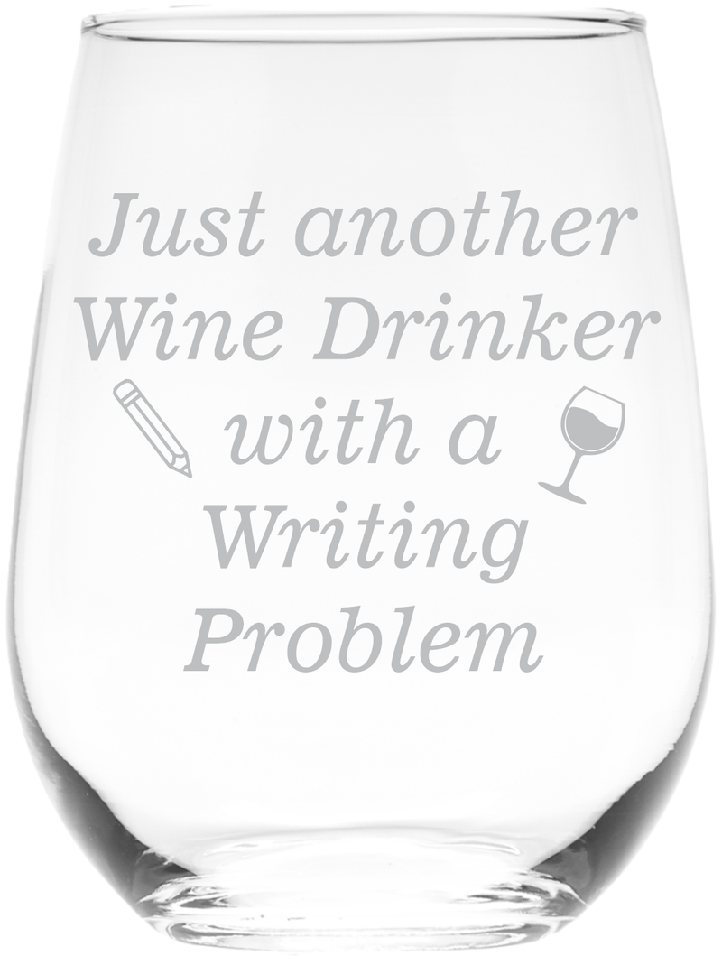 Just Another Wine Drinker With A Writing Problem Funny Stemless Wine Glass - 17 oz.