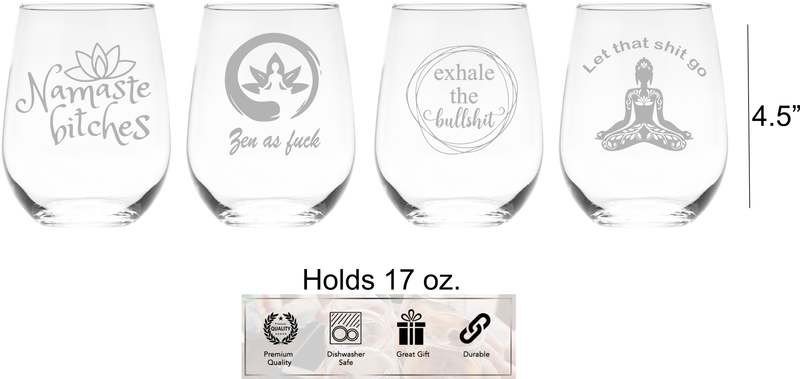 Namaste b*itches, Zen as f*ck, Exhale the bullsh*t, and Let that sh*t go Stemless Wine Glass Set - Yoga Themed Gift for Women  - 4 Pieces