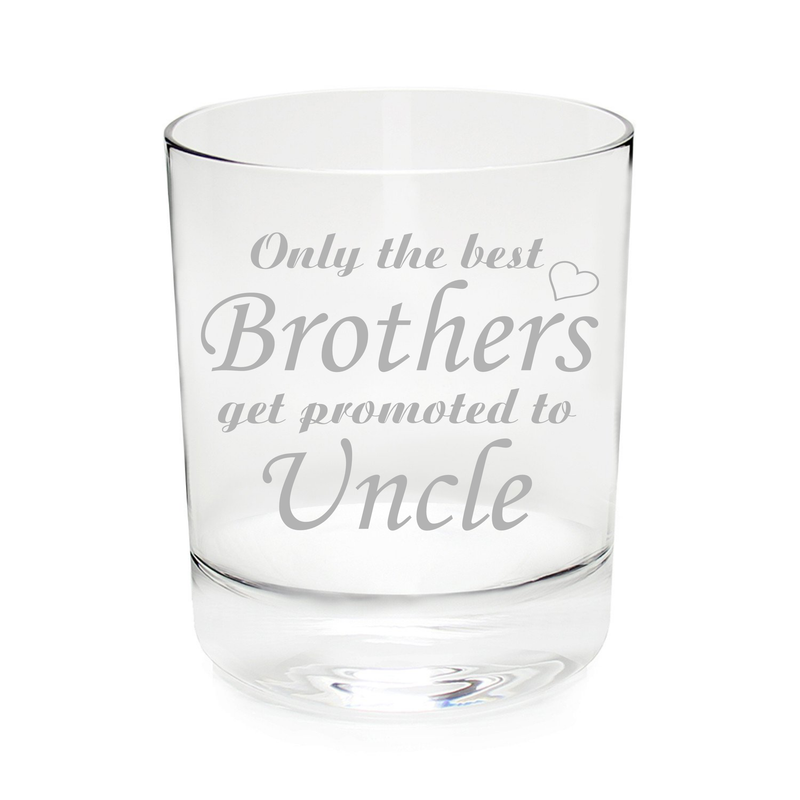 Only the best Brothers get promoted to Uncle Whiskey - Rocks glass