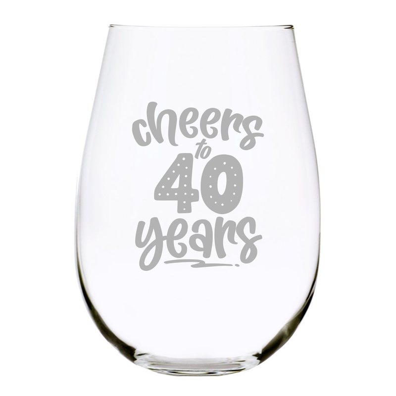 Cheers to 40 years birthday stemless wine glass, 17 oz.