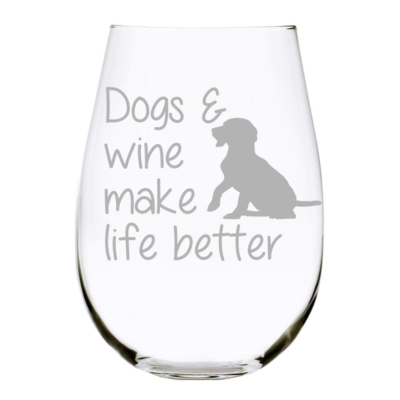C & M Personal Gifts Dogs and Wine Make Life Better Stemless Wine Glass, 1 Piece, 17 Oz – Dog Lover Glass Gifts for Mom, Dad, Sisters, Wife, Friends – Made in USA