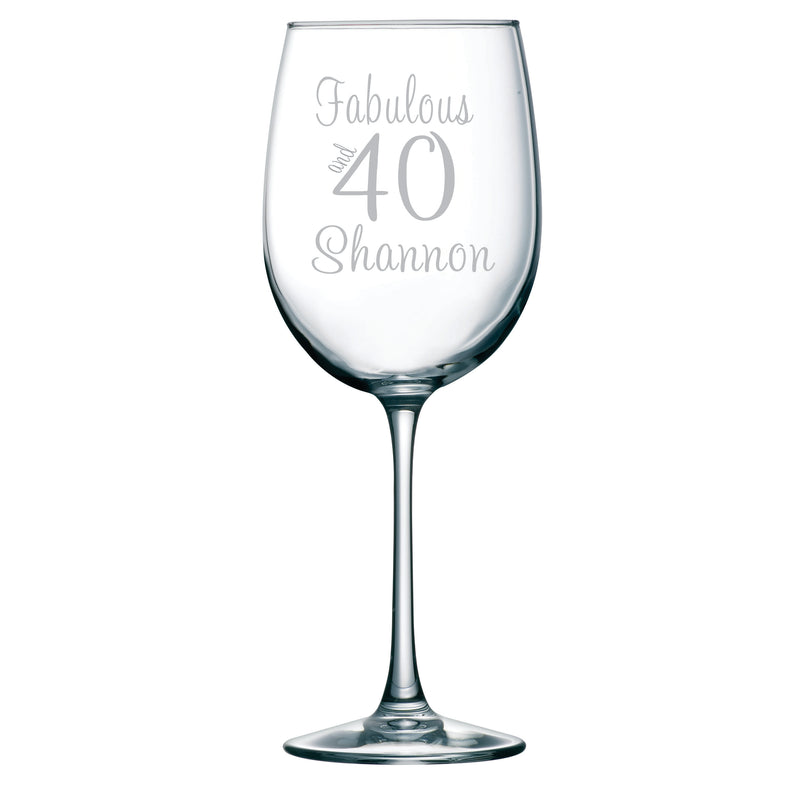 Fabulous and 40 Etched Wine Glass with Name