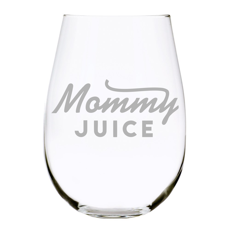 Mommy Juice  stemless wine glass, 17 oz.