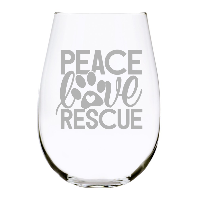 Peace love Rescue stemless wine glass, 17 oz.